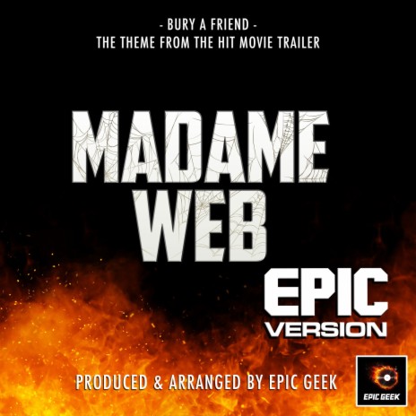 Bury A Friend (From Madame Web Trailer) (Epic Version) | Boomplay Music