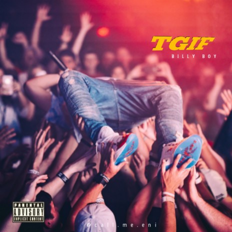 TGIF (thank God its friday) 🅴 | Boomplay Music