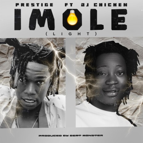 Imole (light) ft. Dj chicken | Boomplay Music