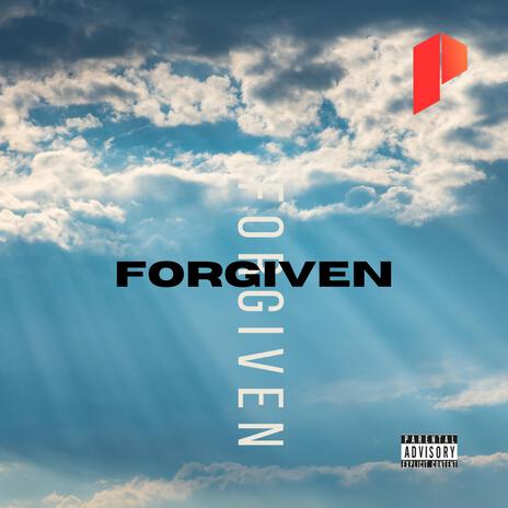 Forgiven | Boomplay Music