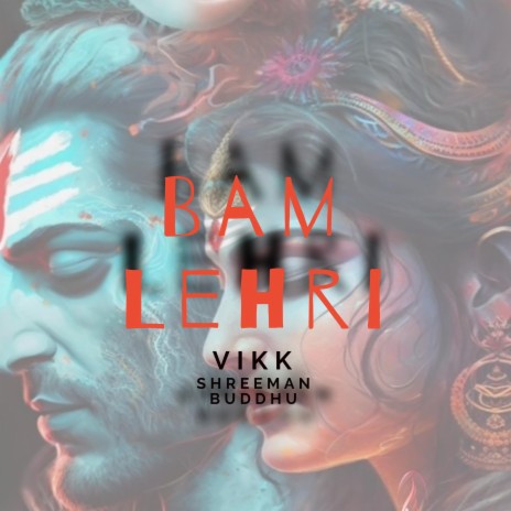 Bam Lehri (HipHop Version) ft. Shreeman Buddhu | Boomplay Music