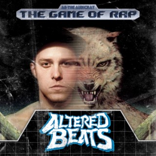 The Game of Rap Altered Beats