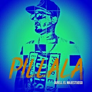 PILLALA-jarell el majestuoso(Mambo Urbano)