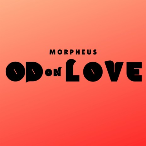OD on LOVE | Boomplay Music