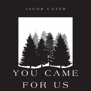 You Came for Us EP