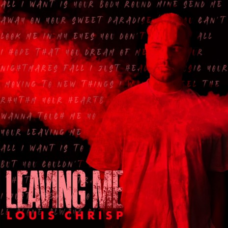 Leaving Me ft. Ian Sykes | Boomplay Music