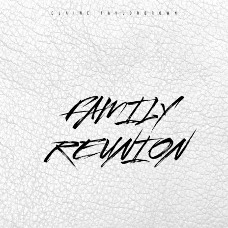 Family Reunion | Boomplay Music