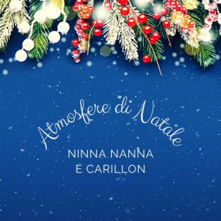 Atmosfere di Natale Ninna Nanna e Carillon: Musica per Dormire Natale 2022