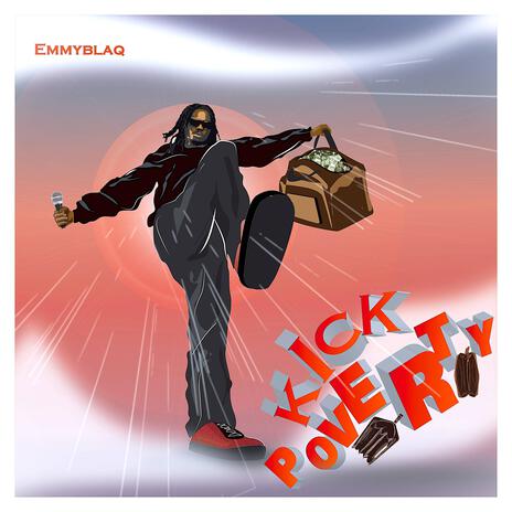 Kick Poverty | Boomplay Music