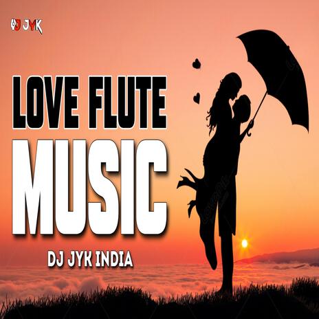 Love Flute Vibe Feeling | Boomplay Music