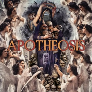 APOTHEOSIS