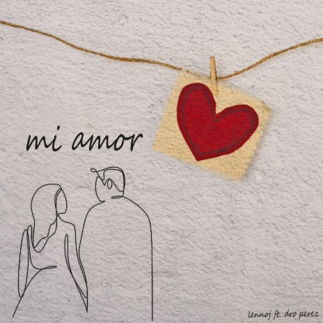 Mi Amor ft. Dro Perez