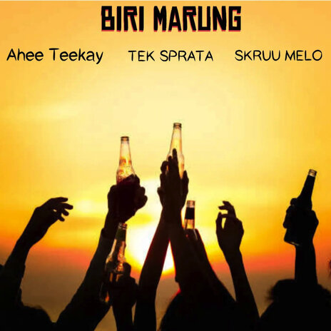 Biri Marung ft. Tek Sprata, Ahee Teekay & Skruu Melo