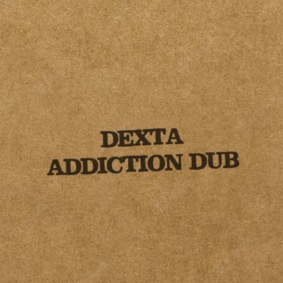 Addiction Dub