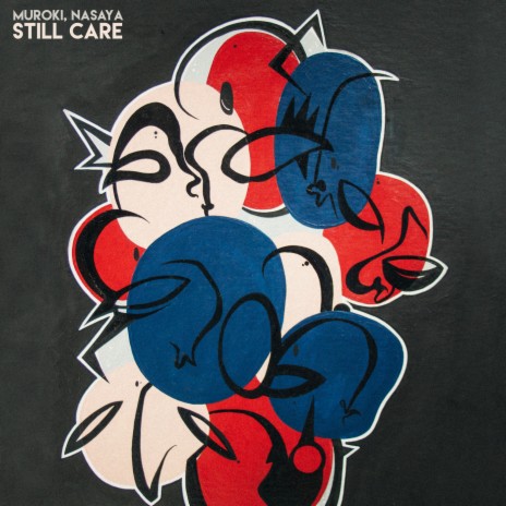 Still Care ft. NASAYA | Boomplay Music