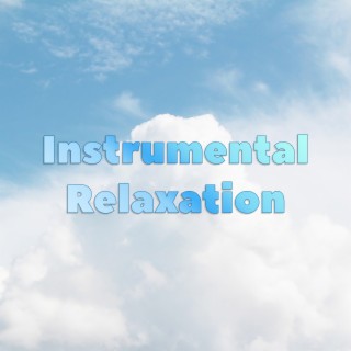 Instrumental Relaxation