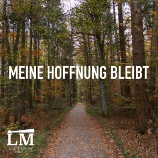 Meine Hoffnung bleibt