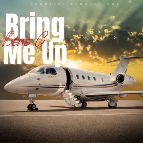 Bring Me Up | Boomplay Music