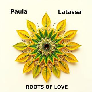 Roots of Love