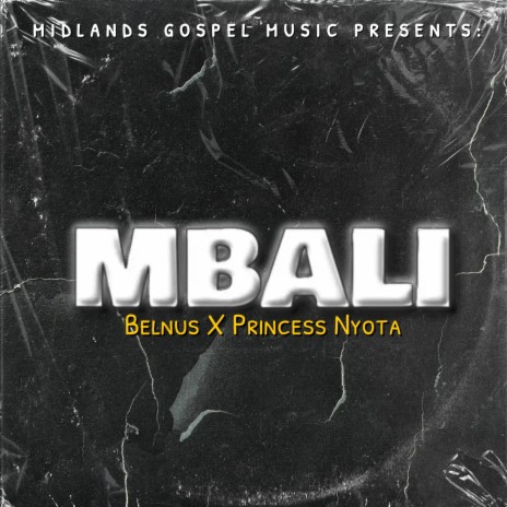 Mbali (Special Version) ft. Princess Nyota | Boomplay Music