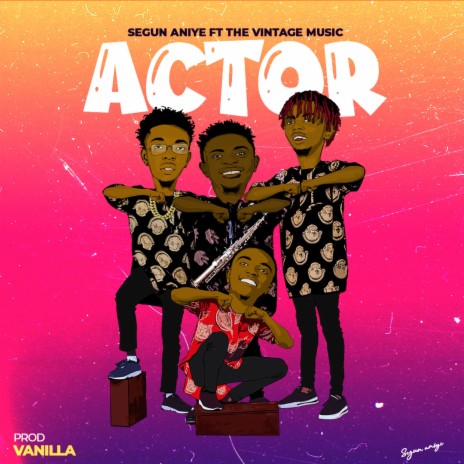Actor ft. The Vintage Music