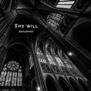 thy will (Remastered)