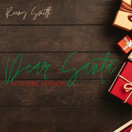 Dear Santa (Acoustic Version) | Boomplay Music