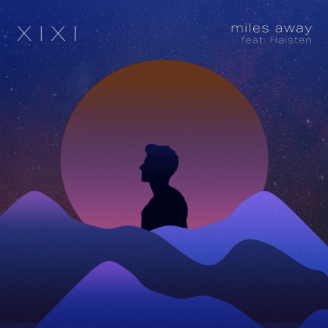 Miles Away ft. Haisten | Boomplay Music