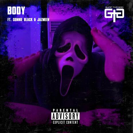 BODY ft. Sonnie Black & Jazmeen | Boomplay Music