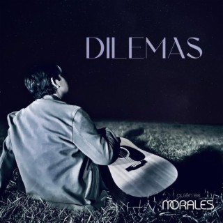 Dilemas lyrics | Boomplay Music