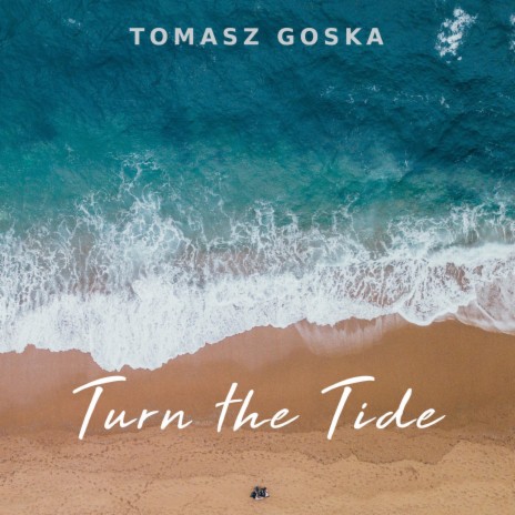 Turn the Tide | Boomplay Music