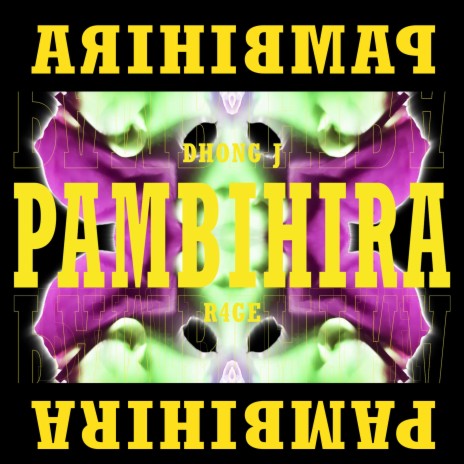 PAMBIHIRA (DHONG J)