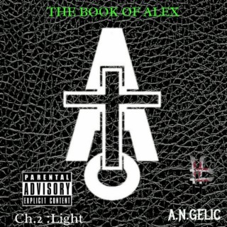 The Book Of Alex: Ch.2 Light