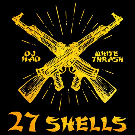 Twenty-seven Shells ft. WHITETRASH | Boomplay Music