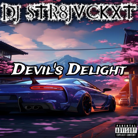 Devils Delight | Boomplay Music