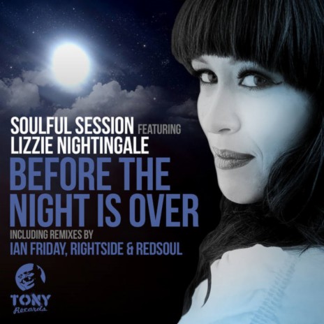 Before The Night (Rightside Remix) ft. Lizzie Nightingale | Boomplay Music