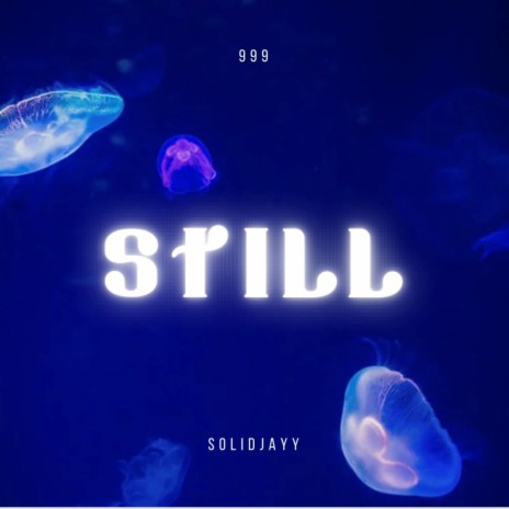 Still | Boomplay Music