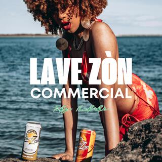 Lave Zòn Commercial