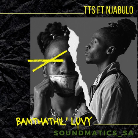 Bamthathil'luvy ft. Samora_da_chef, TTS & Njabulo | Boomplay Music