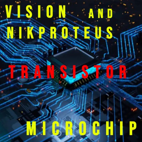 transistor ft. Nikproteus