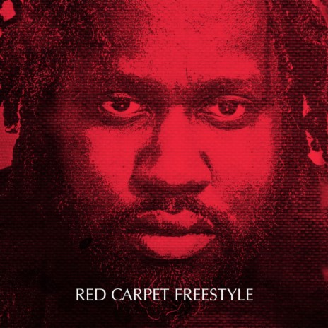 Red Carpet Freestyle | Boomplay Music