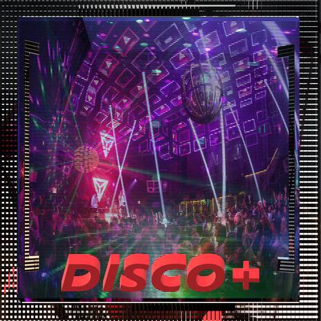 DISCO+ | Boomplay Music