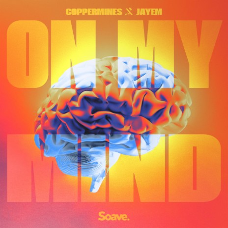 On My Mind ft. JAYEM | Boomplay Music