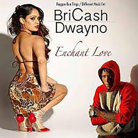 Enchant Love ft. Bri Cash