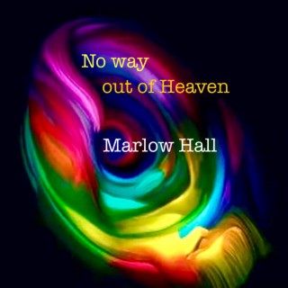 No Way Out Of Heaven