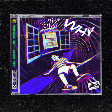 Idk Why | Boomplay Music