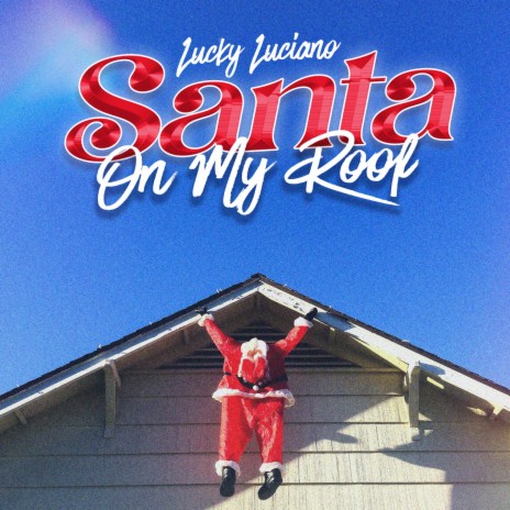 Santa on My Roof | Boomplay Music