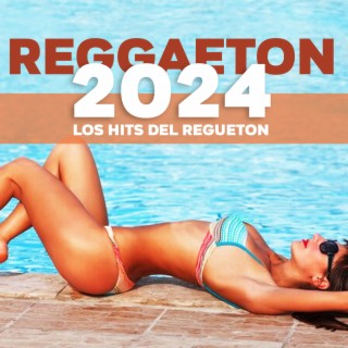 Reggaeton 2024 - Los Hits Del Regueton