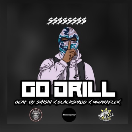 Go Drill ft. Sxnshi & Blacksprod | Boomplay Music