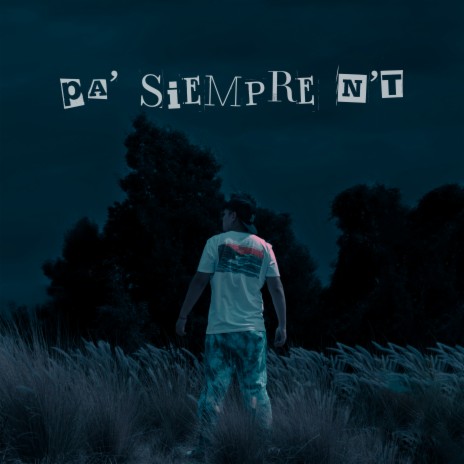 Pa' Siempre N't | Boomplay Music